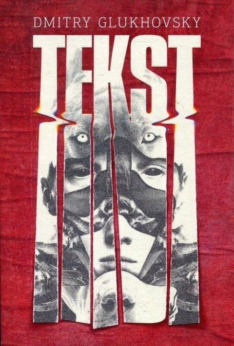 TEKST Dmitry Glukhovsky