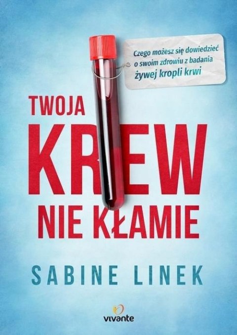 TWOJA KREW NIE KŁAMIE Sabine Linek