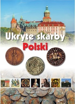 UKRYTE SKARBY POLSKI Iwona Kienzler