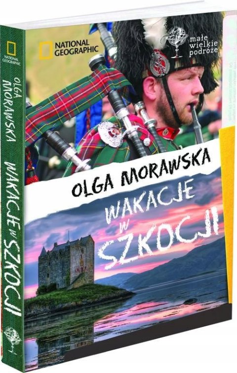 WAKACJE W SZKOCJI Olga Morawska