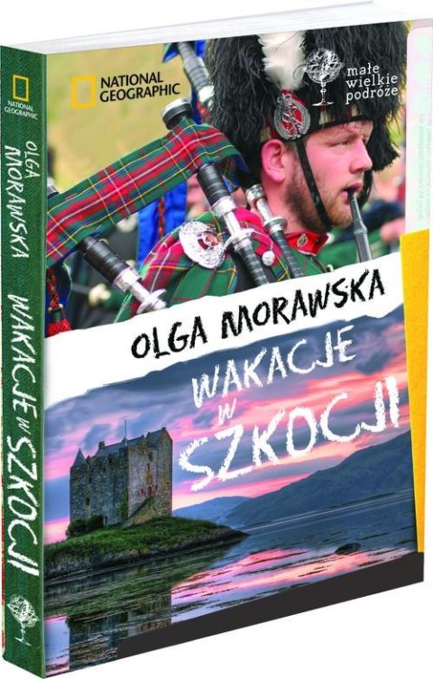 WAKACJE W SZKOCJI Olga Morawska