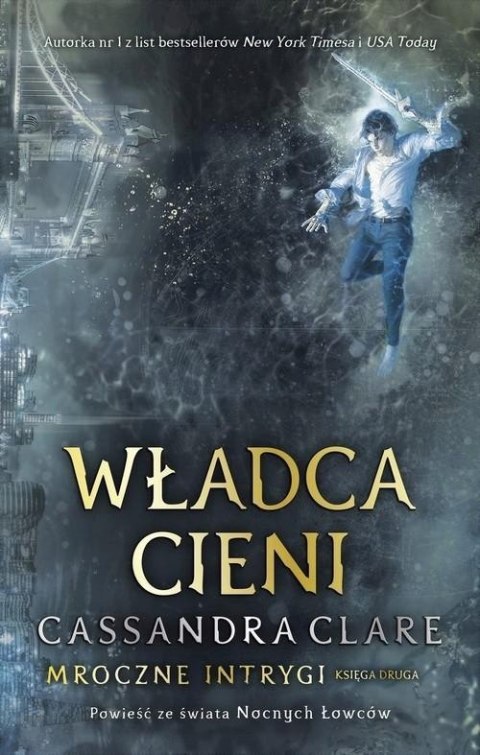 WŁADCA CIENI Cassandra Clare