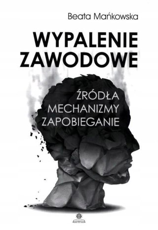 WYPALENIE ZAWODOWE Beata Mańkowska