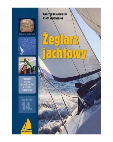 ŻEGLARZ JACHTOWY Andrzej Kolaszewski, Piotr Świdwiński