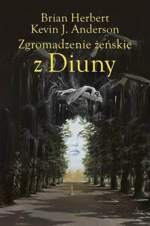 ZGROMADZENIE ŻEŃSKIE Z DIUNY Brian Herbert, Kevin J. Anderson