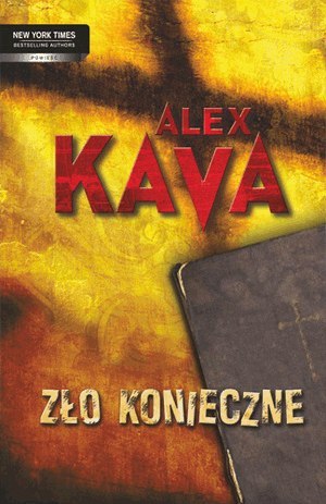 ZŁO KONIECZNE Alex Kava