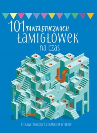 101 FANTASTYCZNYCH ŁAMIGŁÓWEK NA CZAS
