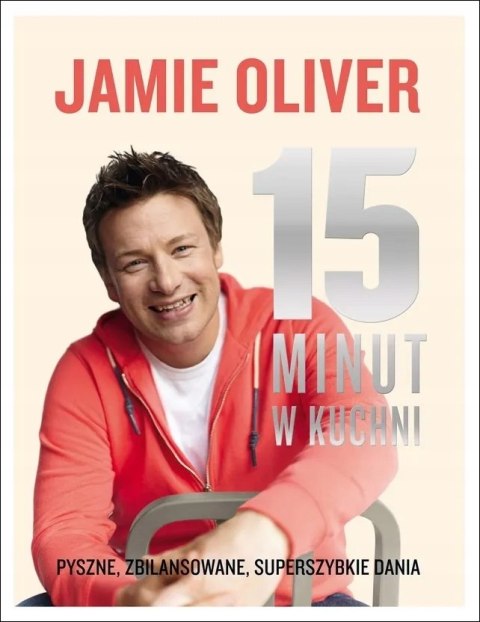 15 MINUT W KUCHNI Oliver Jamie