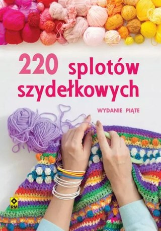220 SPLOTÓW SZYDEŁKOWYCH