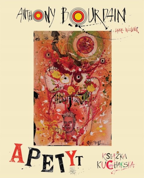 APETYT. KSIĄŻKA KUCHARSKA Anthony Bourdain (FOLIA)