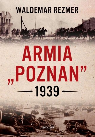 ARMIA POZNAŃ 1939 Waldemar Rezmer (FOLIA)