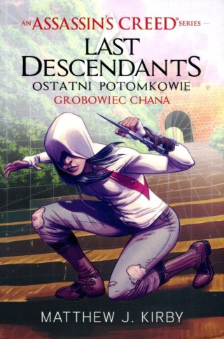 ASSASSIN`S CREED. LAST DESCENDANTS GROBOWIEC CHANA