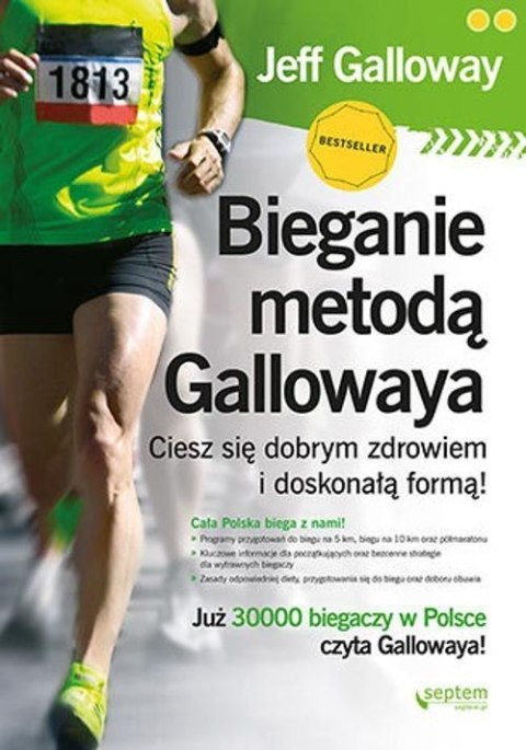 BIEGANIE METODĄ GALLOWAYA Jeff Galloway