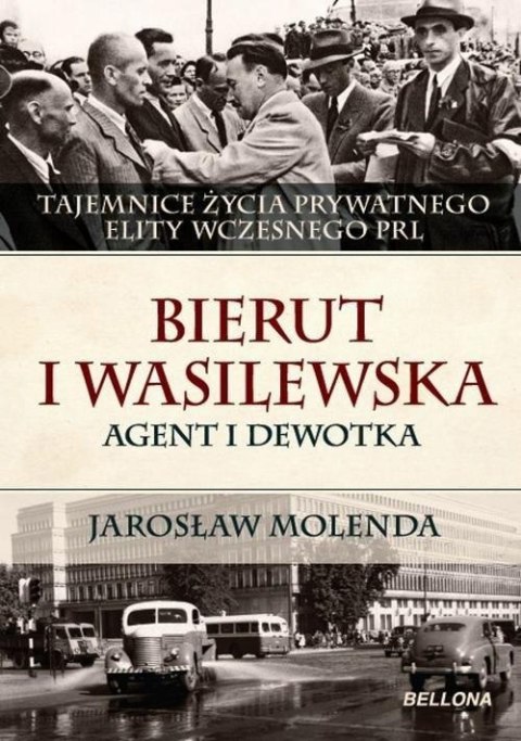 BIERUT I WASILEWSKA. AGENT I DEWOTKA Jarosław Molenda