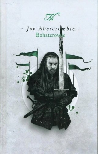 BOHATEROWIE Joe Abercrombie