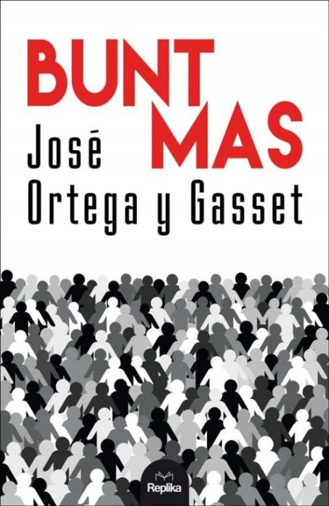 BUNT MAS José Ortega y Gasset