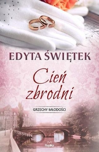 CIEŃ ZBRODNI Edyta Świętek