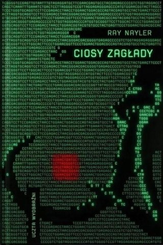CIOSY ZAGŁADY Ray Nayler