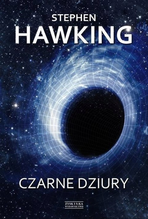 CZARNE DZIURY Stephen Hawking