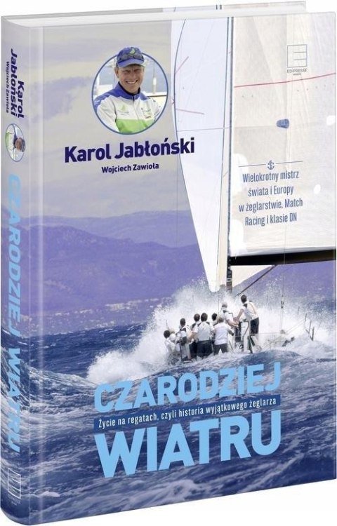 CZARODZIEJ WIATRU Karol Jabłoński, Wojciech Zawioła