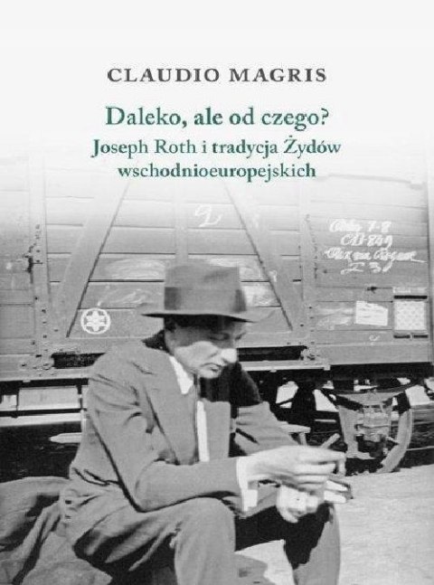 DALEKO, ALE OD CZEGO? Claudio Magris