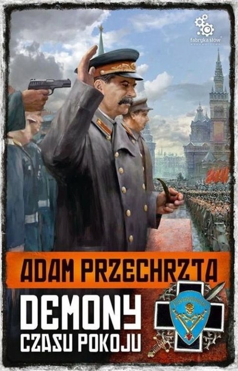 DEMONY CZASU POKOJU Adam Przechrzta