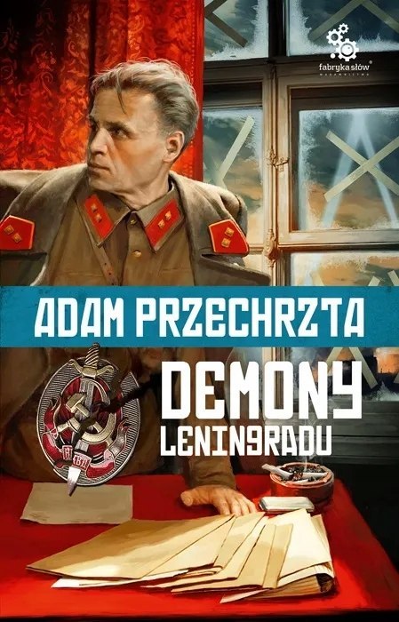 DEMONY LENINGRADU Adam Przechrzta