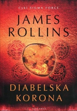 DIABELSKA KORONA James Rollins