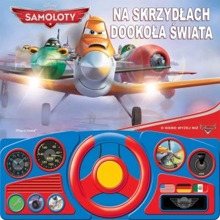 DISNEY SAMOLOTY. NA SKRZYDŁACH DOOKOŁA ŚWIATA. KSIĄŻKA DŹWIĘKOWA (FOLIA)