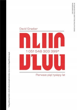 DŁUG. PIERWSZE PIĘĆ TYSIĘCY LAT David Graeber (NOWA/FOLIA)