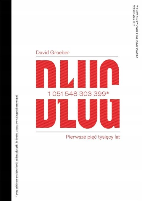 DŁUG. PIERWSZE PIĘĆ TYSIĘCY LAT David Graeber (NOWA/FOLIA)
