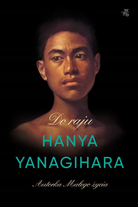 DO RAJU Hanya Yanagihara