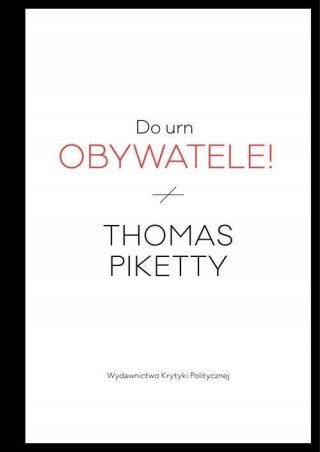 DO URN OBYWATELE! Thomas Piketty