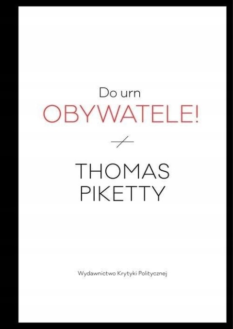 DO URN OBYWATELE! Thomas Piketty