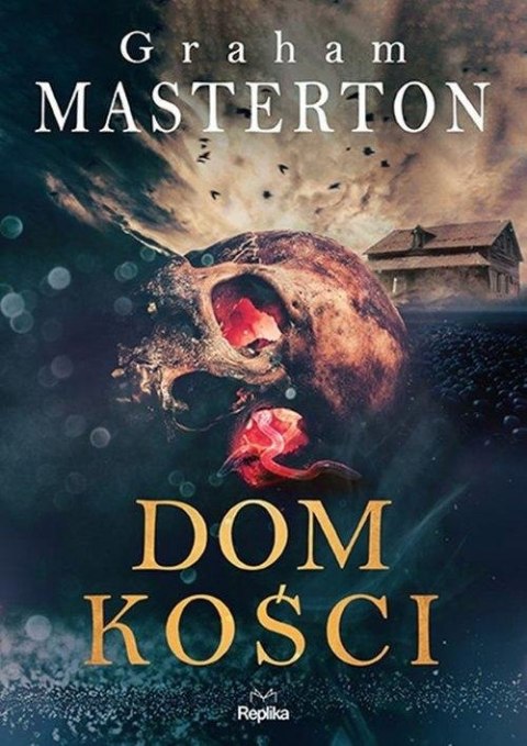 DOM KOŚCI Graham Masterton