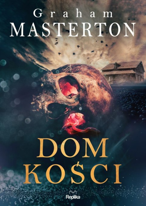 DOM KOŚCI Graham Masterton
