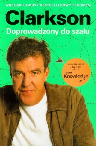 DOPROWADZONY DO SZAŁU Jeremy Clarkson