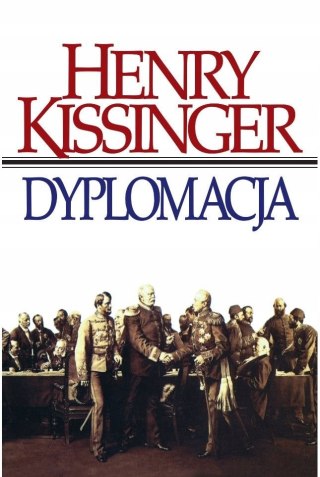 DYPLOMACJA Henry Kissinger