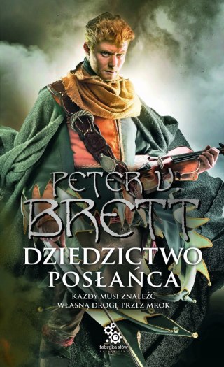 DZIEDZICTWO POSŁAŃCA Peter V. Brett