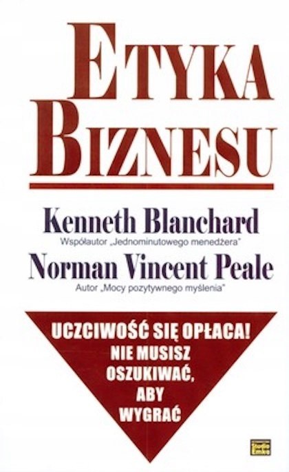 ETYKA BIZNESU Kenneth Blanchard, Norman Vincent Peale