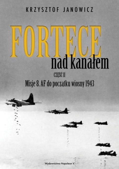 FORTECE NAD KANAŁEM CZĘŚĆ II Krzysztof Janowicz