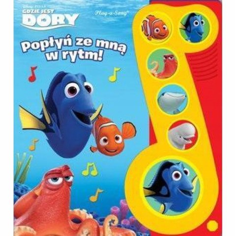 GDZIE JEST DORY. POPŁYŃ ZE MNĄ W RYTM. KSIĄŻKA DŹWIĘKOWA (NOWA/FOLIA)