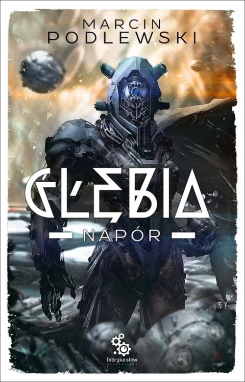 GŁĘBIA. TOM 3. NAPÓR Marcin Podlewski