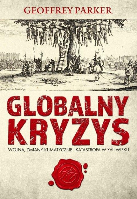 GLOBALNY KRYZYS Geoffrey Parker (NOWA/FOLIA)