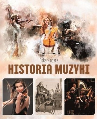 HISTORIA MUZYKI Oskar Łapeta