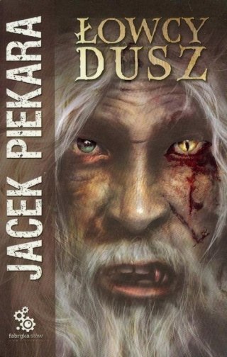 JA, INKWIZYTOR. ŁOWCY DUSZ Jacek Piekara