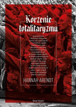 KORZENIE TOTALITARYZMU Hannah Arendt (NOWA/FOLIA)