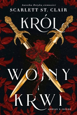 KRÓL WOJNY I KRWI Scarlett St. Clair