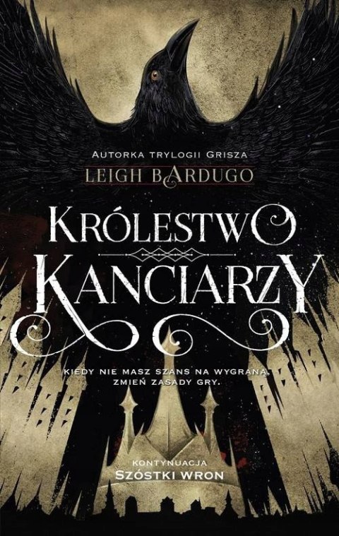 KRÓLESTWO KANCIARZY Leigh Bardugo
