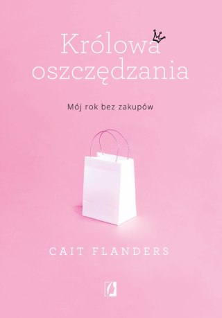 KRÓLOWA OSZCZĘDZANIA Cait Flanders